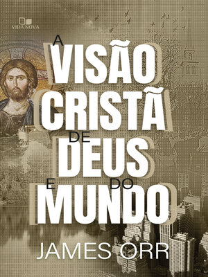 cover image of A visão cristã de Deus e do mundo